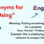 Synonyms for “Using”