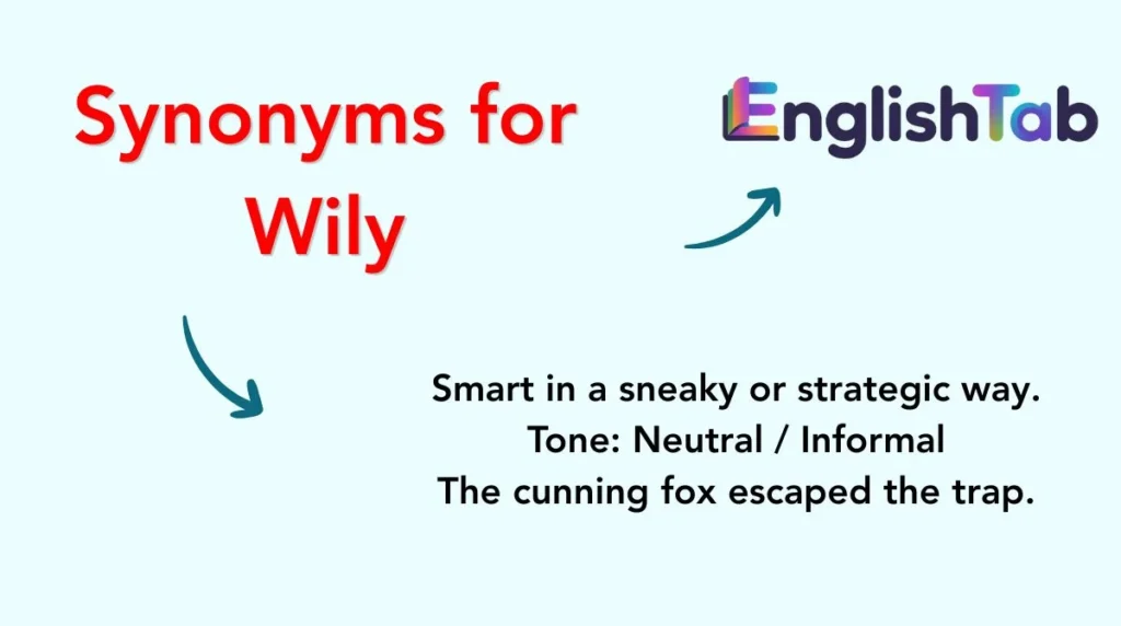 Synonyms for Wily